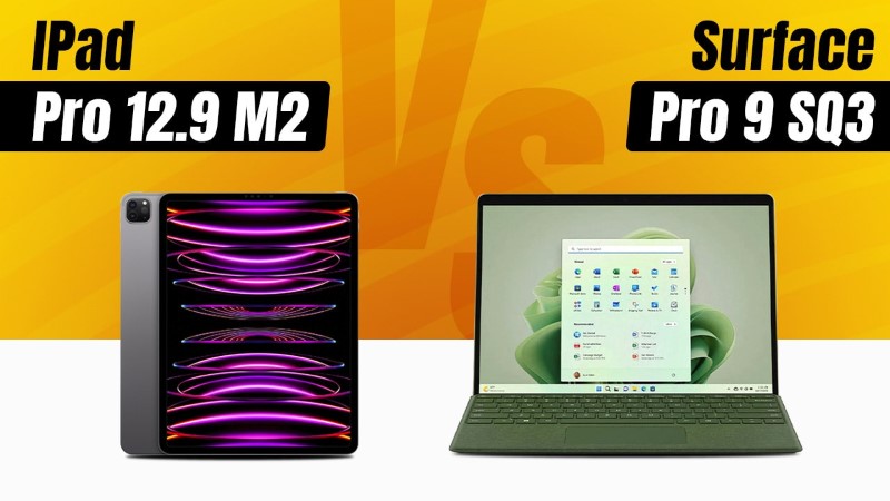 IPad Pro 12.9 M2 và Surface Pro 9 SQ3
